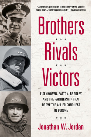 Brothers, Rivals, Victors by Jonathan W. Jordan