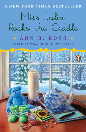 Miss Julia Rocks the Cradle by Ann B. Ross