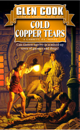 Cold Copper Tears by Glen Cook