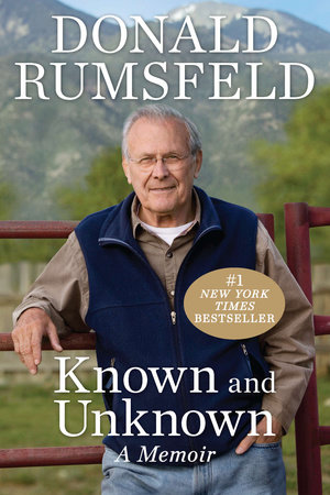 Known and Unknown by Donald Rumsfeld