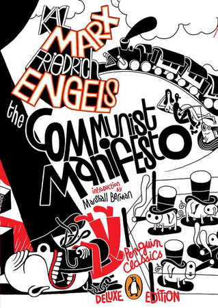 The Communist Manifesto by Karl Marx, Friedrich Engels
