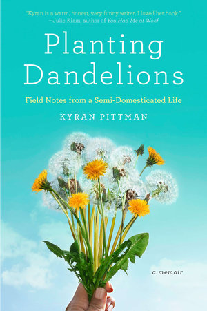 Planting Dandelions by Kyran Pittman