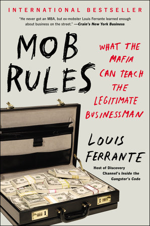 Mob Rules by Louis Ferrante