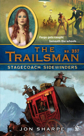 The Trailsman #357 by Jon Sharpe