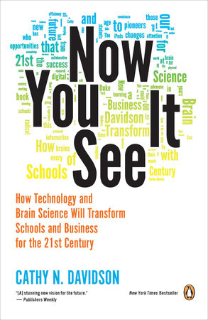 Now You See It by Cathy N. Davidson