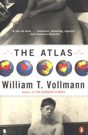The Atlas by William T. Vollmann