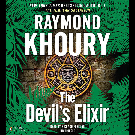 The Devil's Elixir by Raymond Khoury