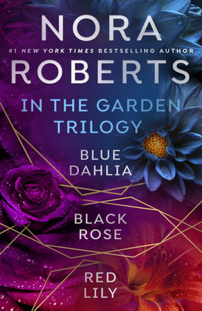 Nora Roberts' In the Garden Trilogy by Nora Roberts