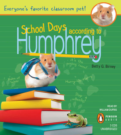 School Days According to Humphrey by Betty G. Birney