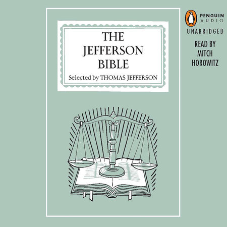 The Jefferson Bible by Thomas Jefferson