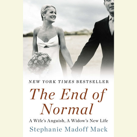 The End of Normal by Stephanie Madoff Mack