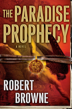 The Paradise Prophecy by Robert Browne