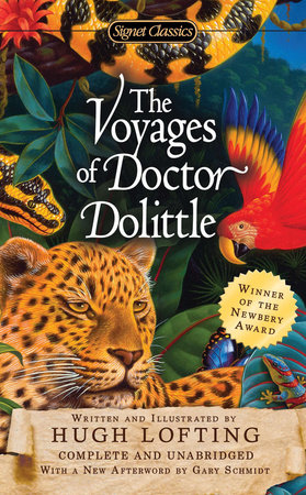 The Voyages of Doctor Dolittle by Hugh Lofting, Jerry Griswold, Gary Schmidt