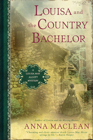 Louisa and the Country Bachelor by Anna Maclean