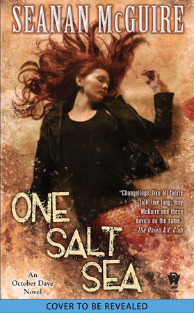 One Salt Sea by Seanan McGuire