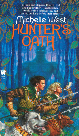 Hunter's Oath by Michelle West