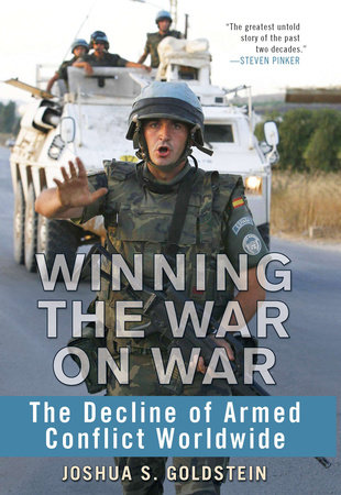 Winning the War on War by Joshua S. Goldstein