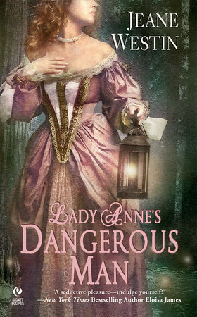 Lady Anne's Dangerous Man by Jeane Westin
