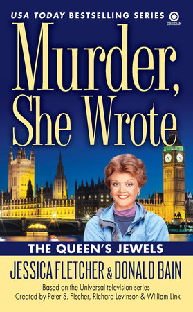 Murder, She Wrote: the Queen's Jewels by Jessica Fletcher and Donald Bain