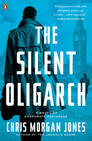 The Silent Oligarch by Christopher Morgan Jones