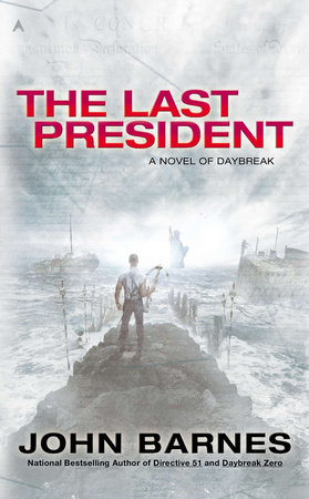 The Last President by John Barnes