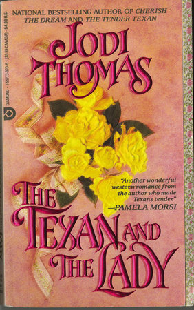 The Texan and the Lady by Jodi Thomas