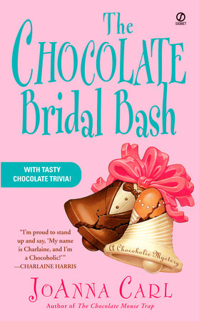 The Chocolate Bridal Bash by JoAnna Carl