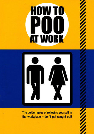 How to Poo at Work by Mats and Enzo