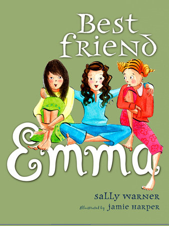 Best Friend Emma by Sally Warner