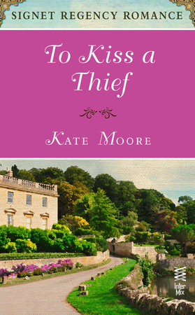 To Kiss a Thief by Kate Moore