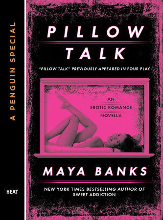 Pillow Talk by Maya Banks