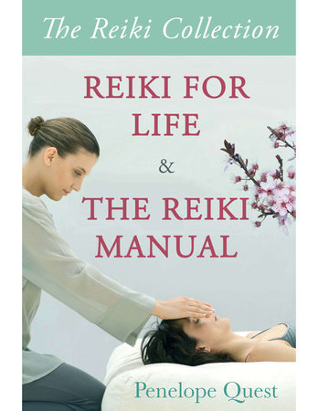 Reiki Collection by Penelope Quest and Kathy Roberts
