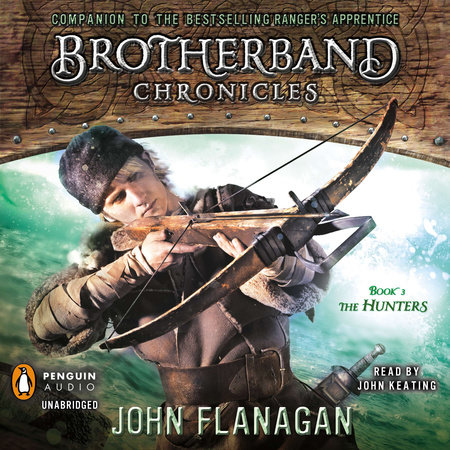 The Hunters by John Flanagan