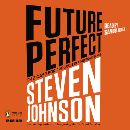 Future Perfect by Steven Johnson