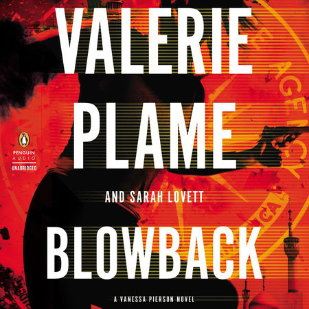 Blowback by Valerie Plame and Sarah Lovett