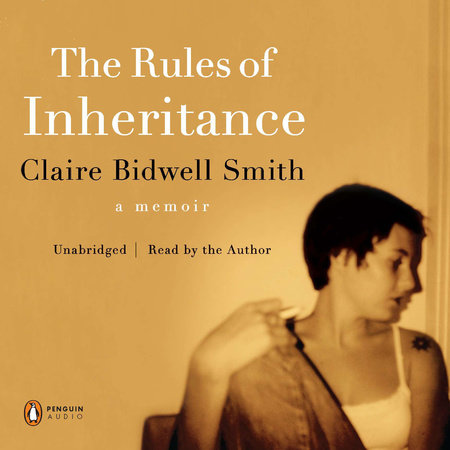 The Rules of Inheritance by Claire Bidwell Smith