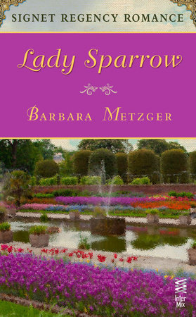 Lady Sparrow by Barbara Metzger