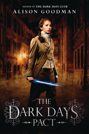 The Dark Days Pact by Alison Goodman