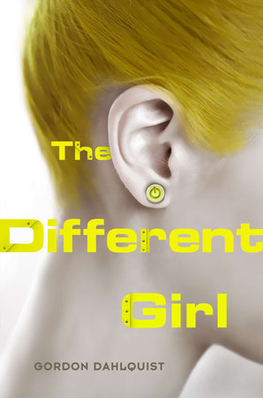 The Different Girl by Gordon Dahlquist