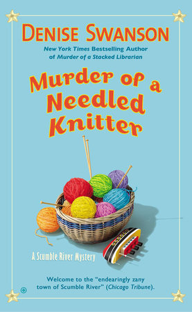 Murder of a Needled Knitter by Denise Swanson