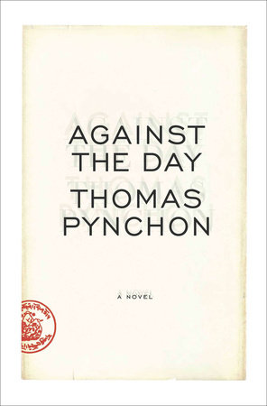 Against the Day by Thomas Pynchon