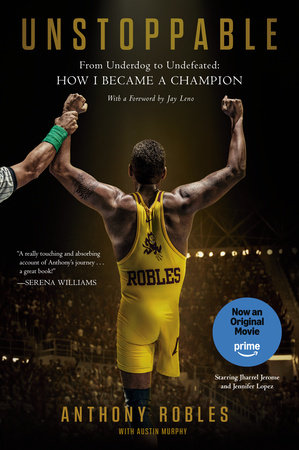 Unstoppable by Anthony Robles