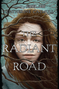 The Radiant Road