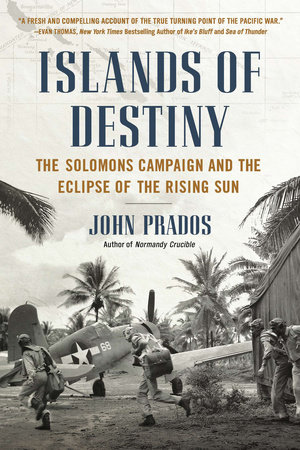 Islands of Destiny by John Prados