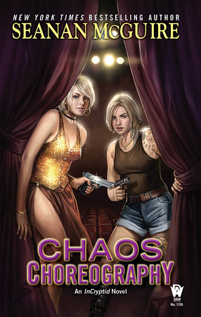 Chaos Choreography by Seanan McGuire