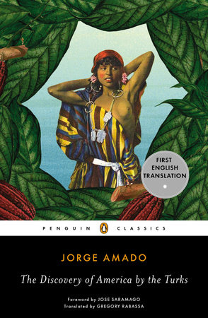 The Discovery of America by the Turks by Jorge Amado
