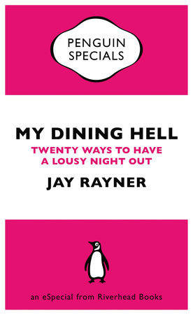 My Dining Hell by Jay Rayner
