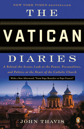 The Vatican Diaries by John Thavis