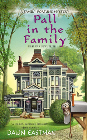 Pall in the Family by Dawn Eastman
