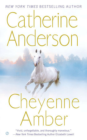 Cheyenne Amber by Catherine Anderson